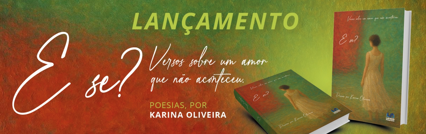 E SE? Poesias por Karina Oliveira