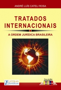 TRATADOS INTERNACIONAIS - 1ª Reimpr. 2012