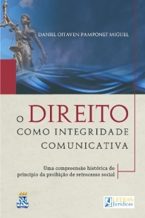 O DIREITO COMO INTEGRIDADE COMUNICATIVA - 1ª 2012