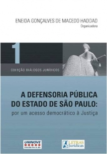 A DEFENSORIA PÚBLICA DO ESTADO DE SÃO PAULO