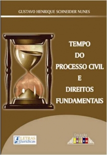 TEMPO DO PROCESSO CIVIL E DIR. FUNDAMENTAIS (R)